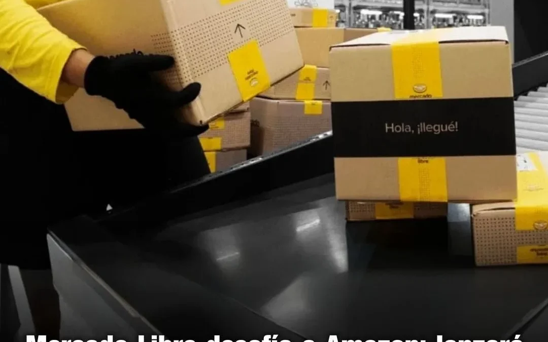 Mercado Libre desafía a Amazon: lanzará importaciones puerta a puerta desde EE.UU y China, aprovechando nuevas políticas impositivas
