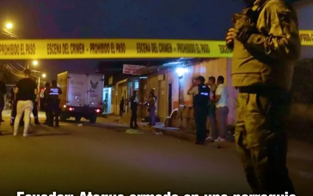 Ecuador: ataque armado en una parroquia deja siete muertos