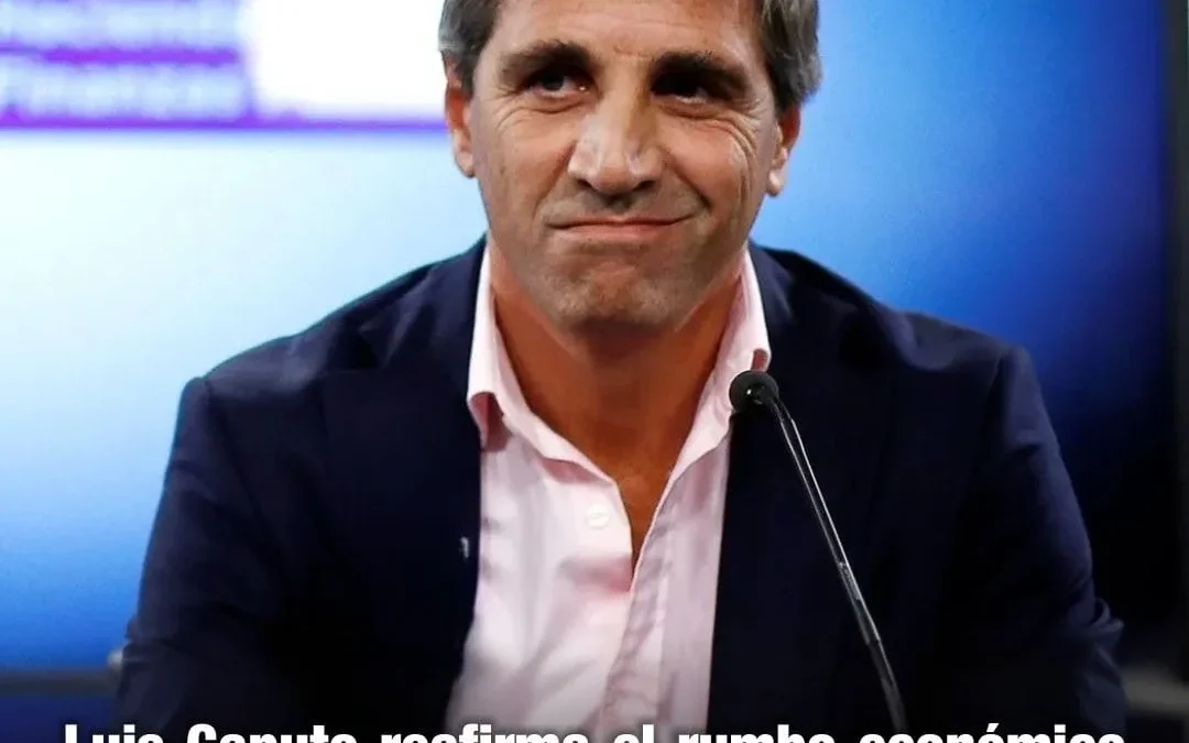 Luis Caputo reafirma el rumbo económico ante la crisis global y la caída de mercados internacionales tras los aranceles de Trump