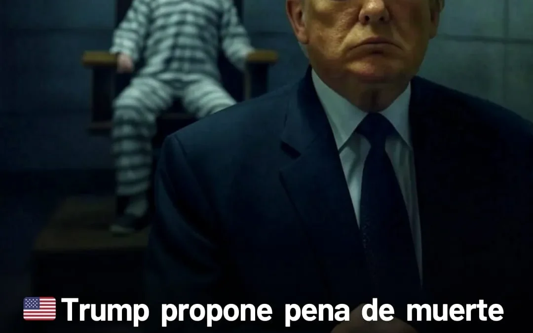 Trump propone pena de muerte para narcos
