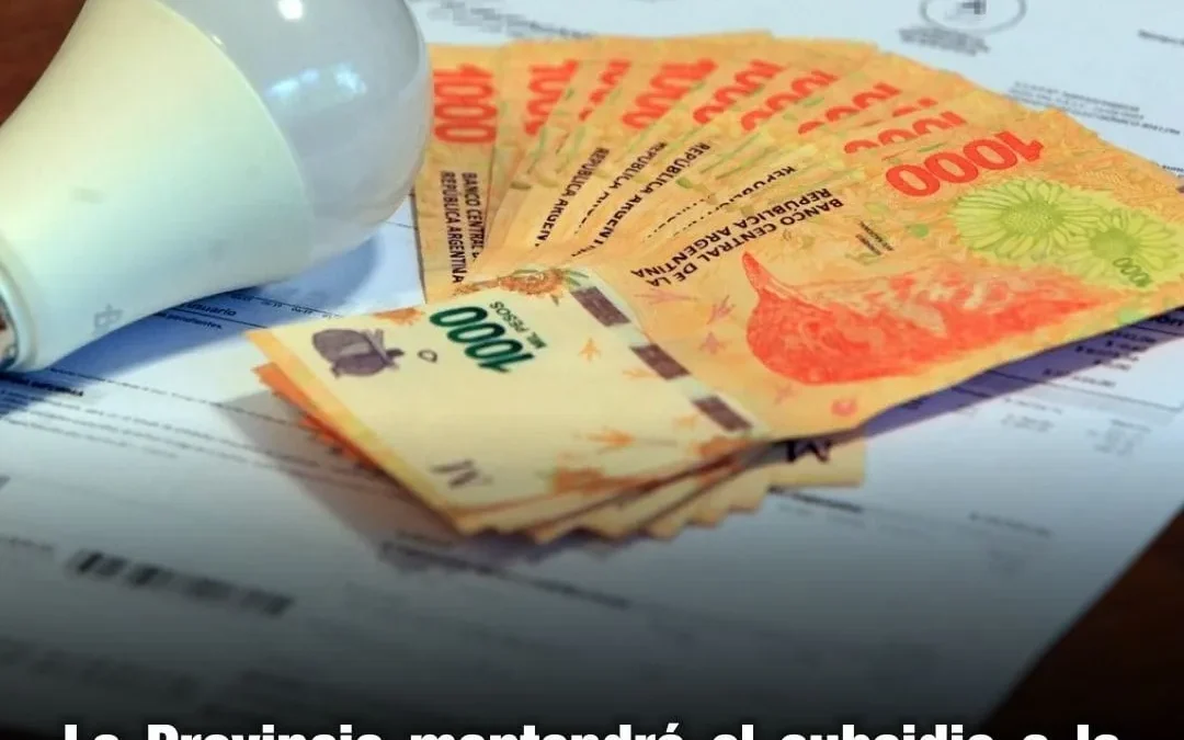 La Provincia mantendrá el subsidio de energía eléctrica para 33.000 usuarios de EDELaR que perdieron los beneficios