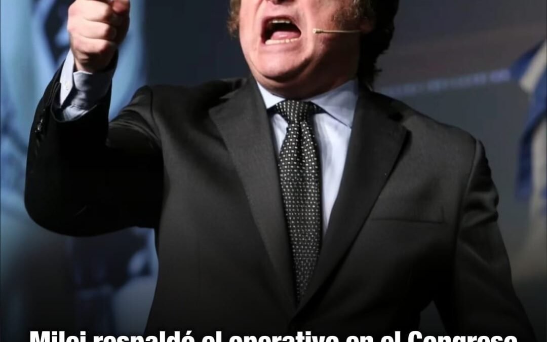 Milei respaldó el operativo en el Congreso que culminó con un internado grave, 25 heridos y más de 100 detenidos