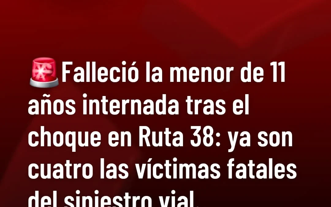 Falleció la menor de 11 años internada tras el choque en ruta 38