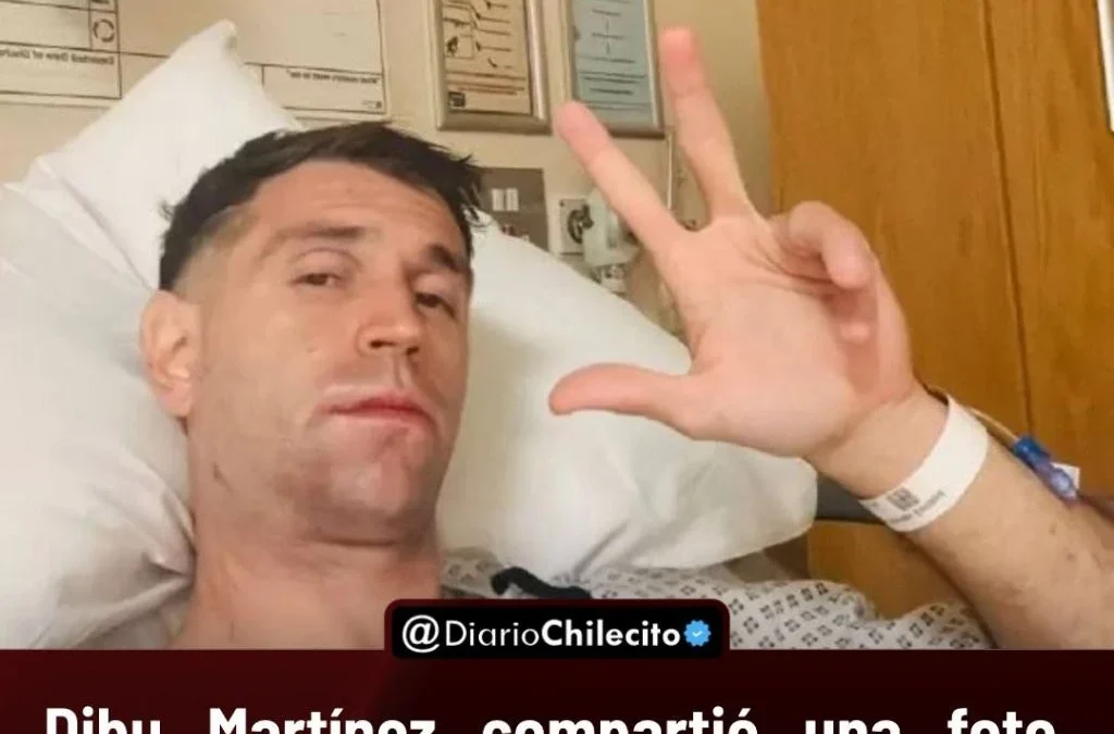 Dibu Martínez compartió una foto desde el hospital y agradeció los mensajes tras salir en camilla de la cancha