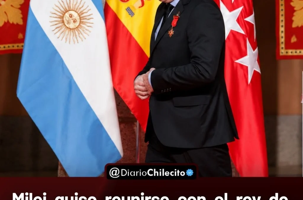Milei quiso reunirse con el rey de España, pero la Casa Real le cerró la puerta por negarse a ver al presidente Pedro Sánchez.